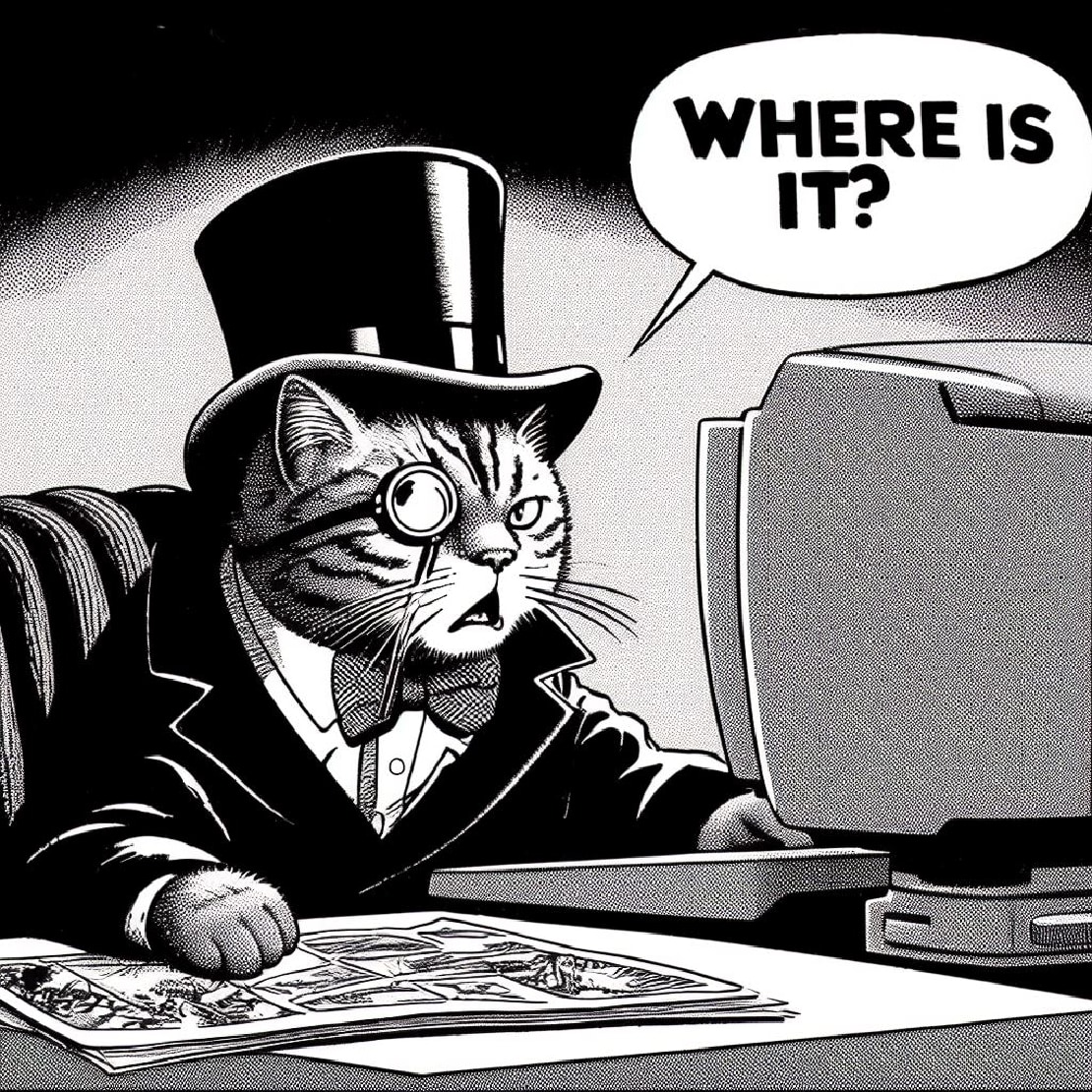 A cat wearing a top hat, sat behind a computer and asking, 'Where is it?'